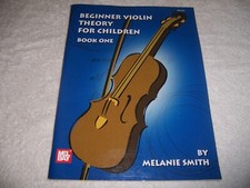 Beginner Violin Theory for Children, Book One by Melanie Smith pb