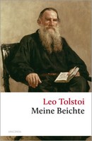 Meine Beichte | Tolstoi, Leo N. | Gebunden | 9783866478787