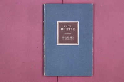 308230 H. J. Gernentz FRITZ REUTER VEB Bibliographisches Institut Sein Leben in
