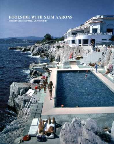 Poolside With Slim Aarons: Glamorous Pool Photography - Hardcover - Very Good B