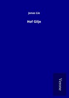 Jonas Lie | Hof Gilje | Buch | Deutsch (2017) | 232 S. | TP Verone Publishing