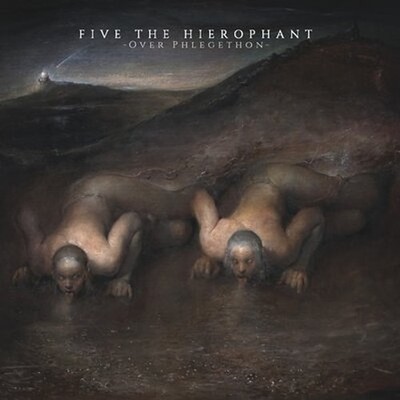 Five The Hierophant - Over Phlegethon (Vinyl LP - 2021 - EU - Original)