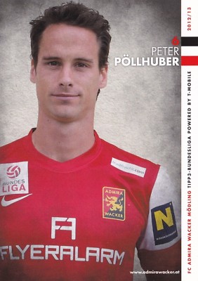 FOOTBALL player card PETER POLLHUBER team FC ADMIRA WACKER MODLING