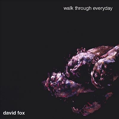 David F. Fox - Walk Through Everyday (CD 2005)