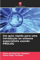 Alemu Kumilachew Tegegnie (U. A.) | Um Guia RáPido Para Uma IntroduçãO Ao...