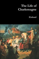 The Life Of Charlemagne | Einhard | Taschenbuch | Kartoniert / Broschiert | 2016