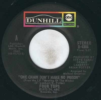 Four Tops - One Chain Don't Make No Prison - Used Vinyl Record 7 - G8100z