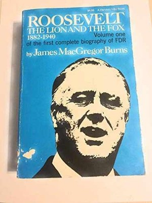 Roosevelt: The Lion and the - Paperback, by Burns James MacGregor - Very Good