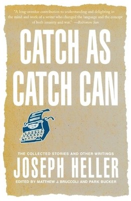 Joseph Heller Catch as Catch Can (Taschenbuch) (US IMPORT)