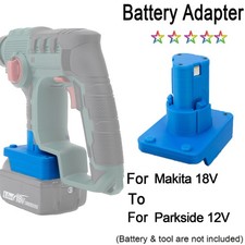 Adapter For Makita 18V Li-Ion Battery To Fits Parkside X12V Wireless Tools