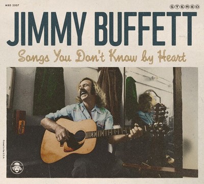 Jimmy Buffett - Songs You Dont Know By Heart [New CD]