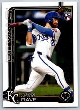 2025 Topps Update #US192 John Rave Kansas City Royals RookieRC