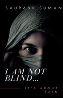 Saurabh Suman | I Am Not Blind | Taschenbuch | Englisch (2020) | Notion Press