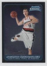 2006-07 Bowman Draft Picks & Stars Chrome Sergio Rodriguez #118 0a1
