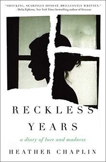 Reckless Years: A Diary of Love and Madness von Chaplin,... | Buch | Zustand gut