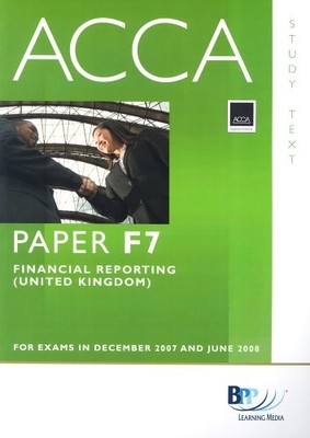 ACCA (New Syllabus) - F7 Financial Reporting (UK): Study Text,BP