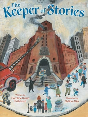 The Keeper of Stories by Caroline Kusin Pritchard: New