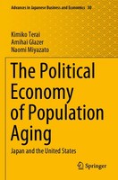 The Political Economy Of Population Aging Japan And The United States Buch X