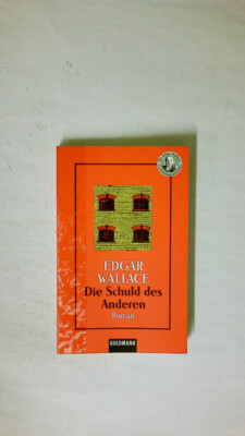 54567 Edgar Wallice DIE SCHULD DES ANDEREN. | eBay.de