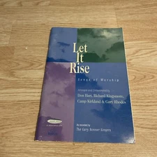 LET IT RISE: SONGS OF WORSHIP Choral Book/Songbook~Gary Bonner Singers
