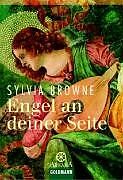 Engel an deiner Seite von Browne, Sylvia | Buch | Zustand gut