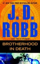 Brotherhood in Death - Mass Market Paperback By Robb, J. D. - GOOD