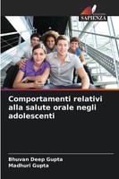 Comportamenti Relativi Alla Salute Orale Negli Adolescenti Gupta (U. A.) Buch