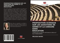 Proposition ScÉNique SUR LES Questions DE Genre ET LA Censure Dans ÉDucation
