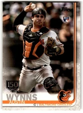 Austin Wynns 2019 Topps 150 Anniversary Rookie #582 Baltimore Orioles