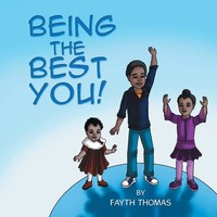 Fayth Thomas | Being The Best You! | Taschenbuch | Englisch (2017) | Xlibris