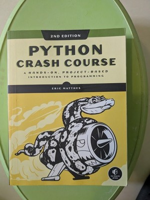 Python Crash Course, 2nd Edition: A Hands-On, Project-Based Introduction to...