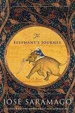 The Elephant's Journey,Jose Saramago, Margaret Jull Costa- 97805
