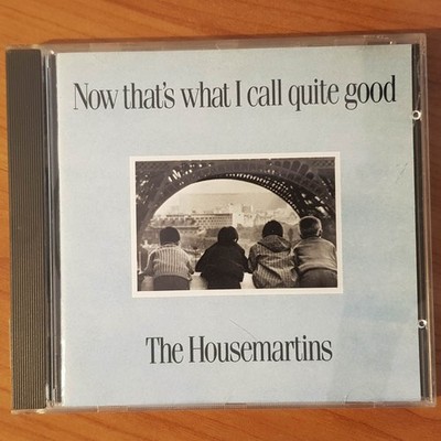 THE HOUSEMARTINS now that's what i call quite good SONOPRESS NM/EX (CD Album)