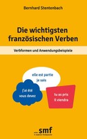 Die Wichtigsten FranzöSischen Verben Verbformen Und Anwendungsbeispiele Buch