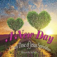Shunda White | A New Day! | Taschenbuch | Englisch (2018) | EAN 9781732084650