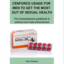 Felix Eriksson Cenforce 150 Anwendungsbuch f�...