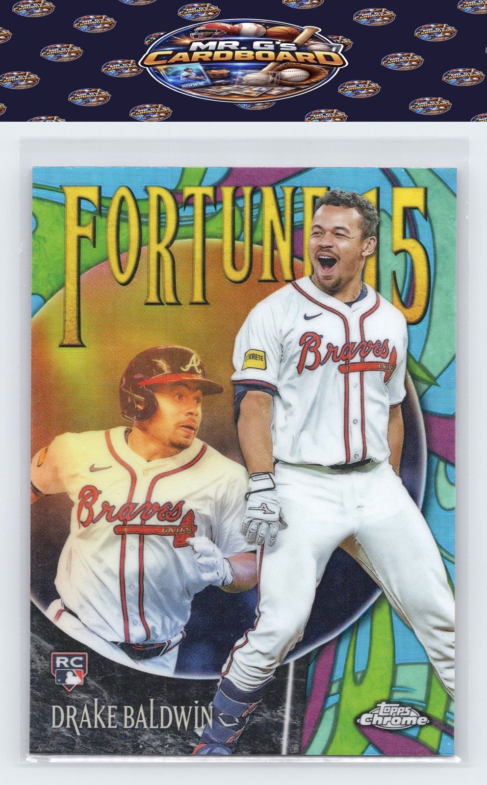2025 Topps Chrome Update #F15-19 Drake Baldwin Fortune 15