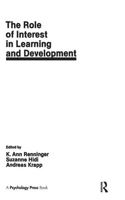 K. Ann Renninger (u. a.) | The Role of interest in Learning and Development