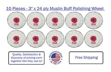 10 Dental Lab 3" 24 Ply Muslin Buffing Wheels Jewelry Hobby Final Polish Lathe