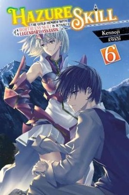 Jan Cash Kennoj Hazure Skill: The Guild Member with a Worthless Sk (Taschenbuch)