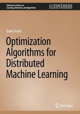 Gauri Joshi | Optimization Algorithms for Distributed Machine Learning | Buch