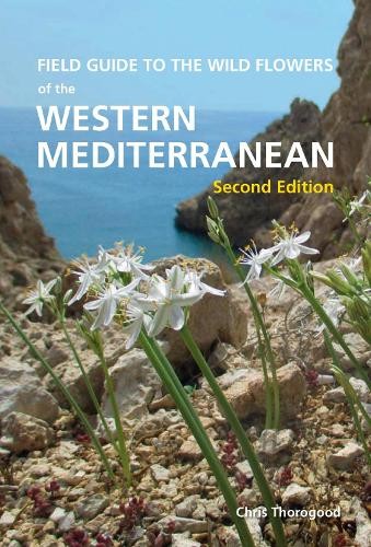 Field Guide to the Wildflowers of the Western Mediterranean, ... - 9781842467398