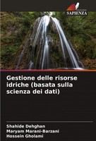 Shahide Dehghan (U. A.) | Gestione Delle Risorse Idriche (Basata Sulla...