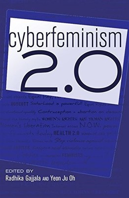 Cyberfeminism 2.0 (Digital Formations). 9781433113581