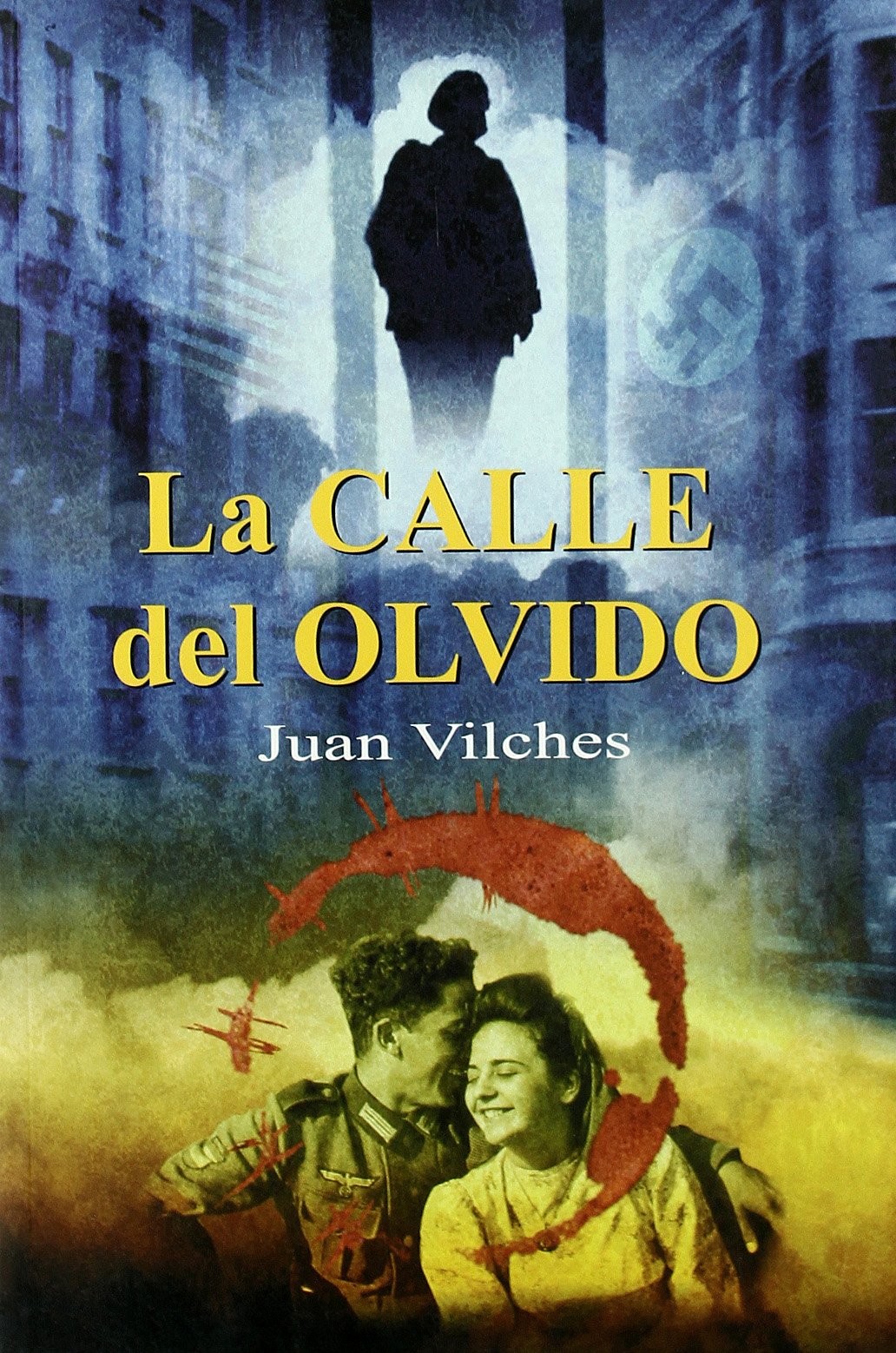 La calle del olvido