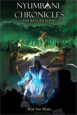 Nyumbani Chronicles: the Return Home (Paperback or Softback)