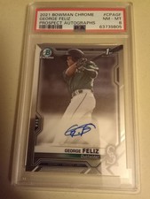 2021 Bowman Chrome Prospect George Feliz AUTOGRAPH #CPAGF Graded PSA 8