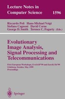 Evolutionary Image Analysis, Signal Processing And Telecommunications Riccardo P