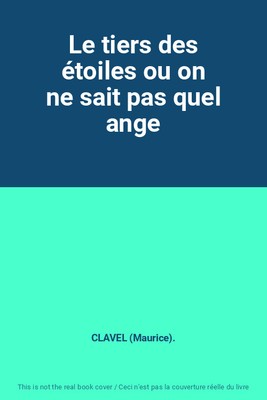 Das Drittel der Sterne oder man weiß nicht welcher Engel, CLAVEL (Mauritius).