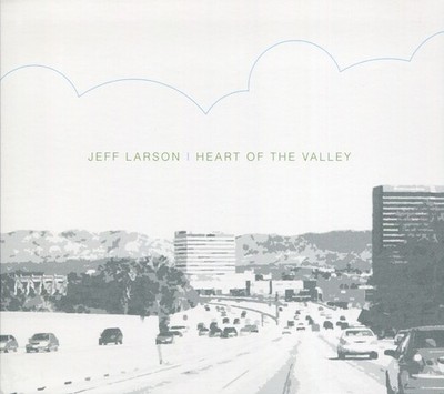 Jeff Larson - Heart of the valley (CD - 2009)